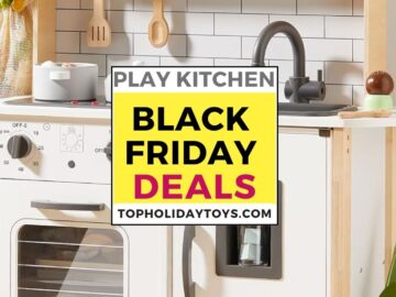 best play kitchen black friday deals 2025, cyber monday deals play kitchens